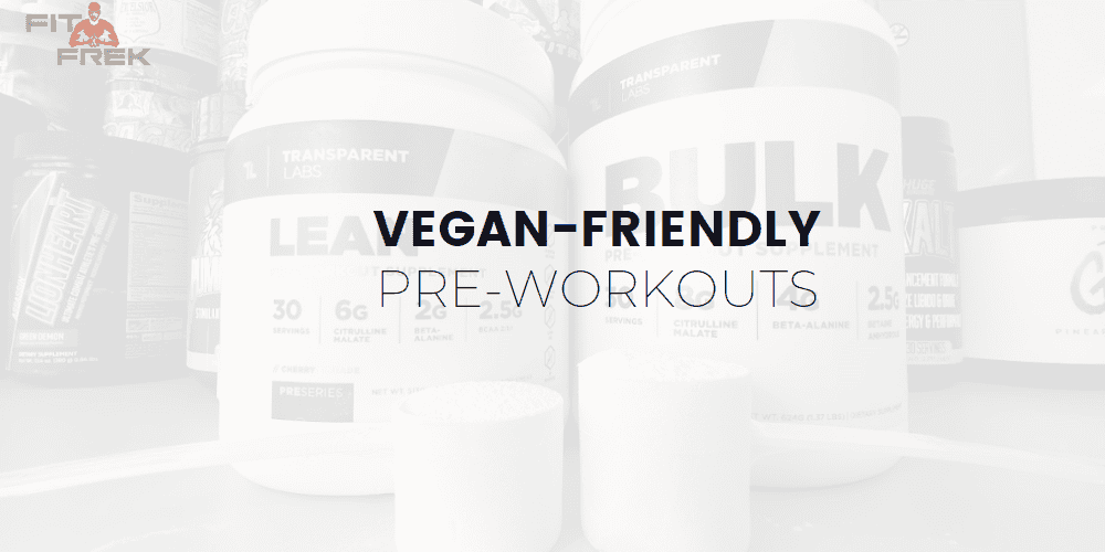 5+ Best Vegan PreWorkouts [Updated 2024]
