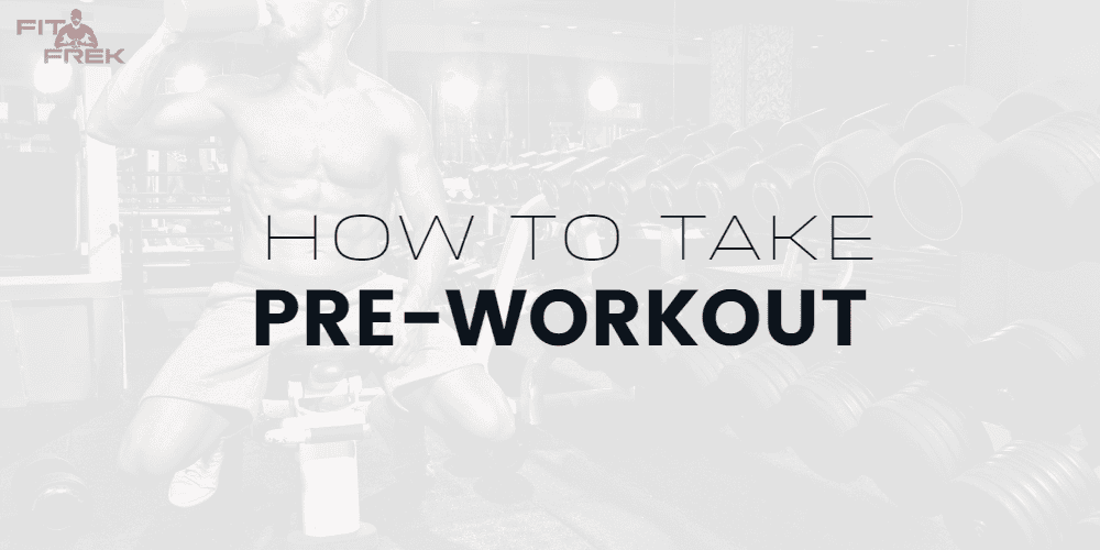 How To Use PreWorkout Safely FitFrek