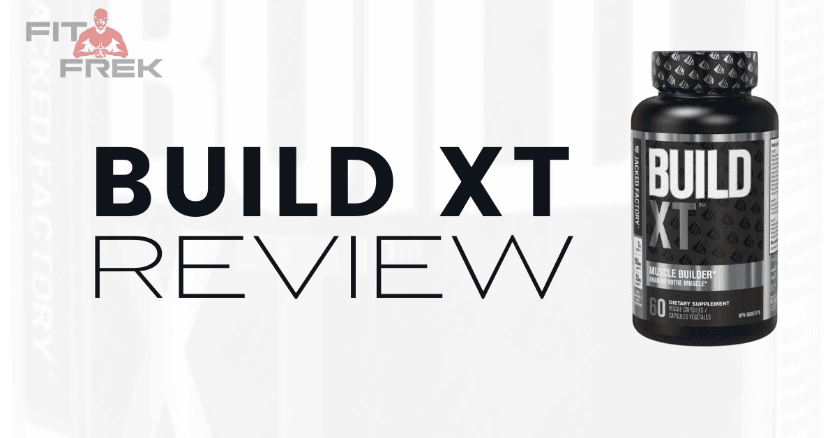 Jacked Factory Build XT Review FitFrek