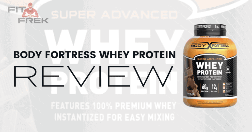 Body Fortress Whey Protein Review: A Good Budget Choice?