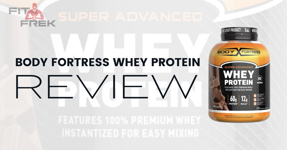 Body Fortress Whey Protein Review A Good Budget Choice Fitfrek